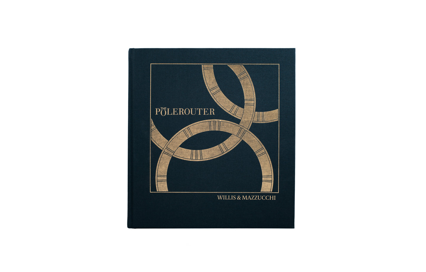 The Polerouter - Limited Edition Hardcover