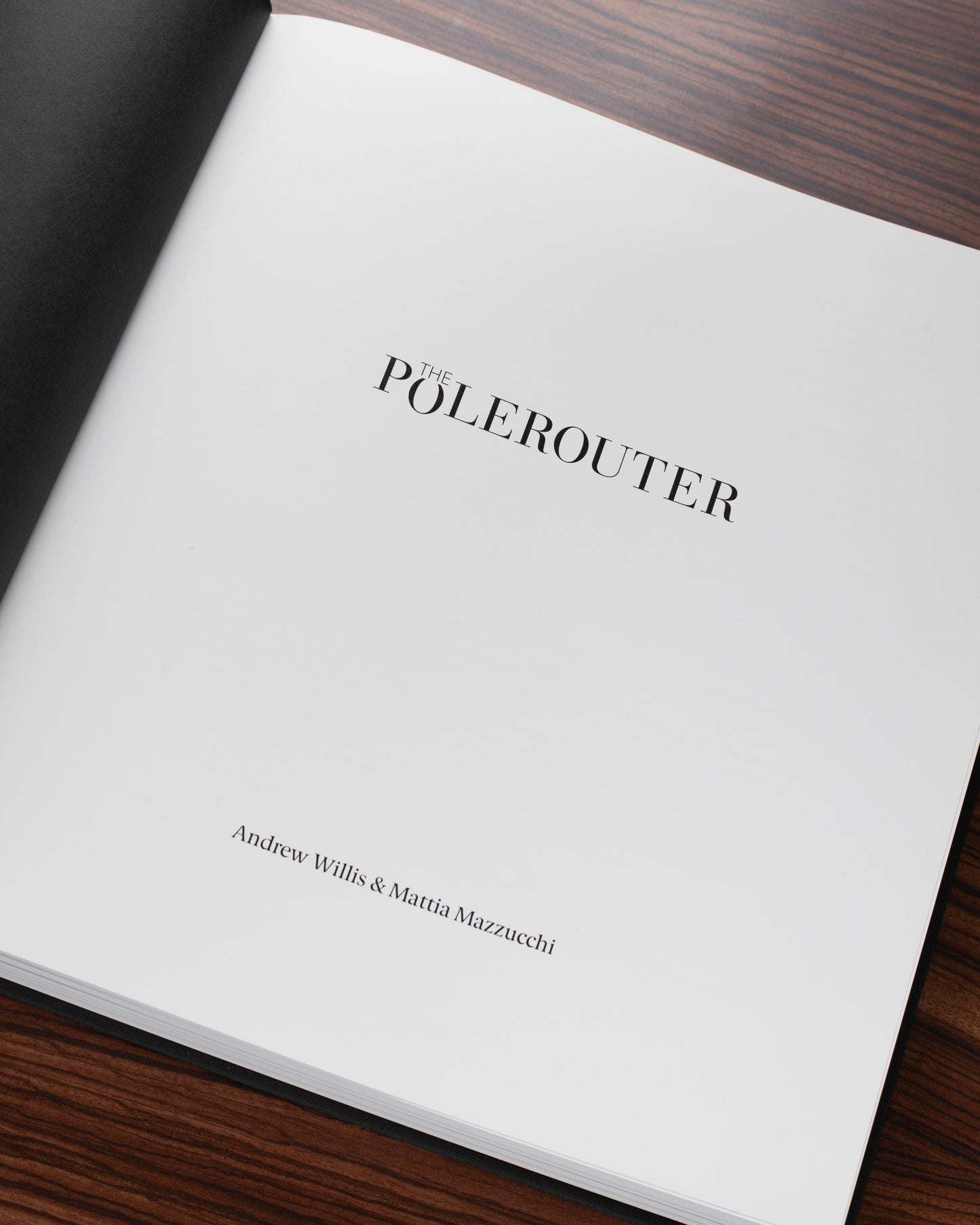 The Polerouter - Limited Edition Hardcover